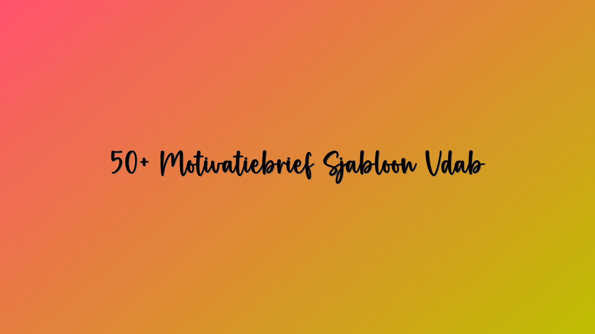 50+ Motivatiebrief Sjabloon Vdab