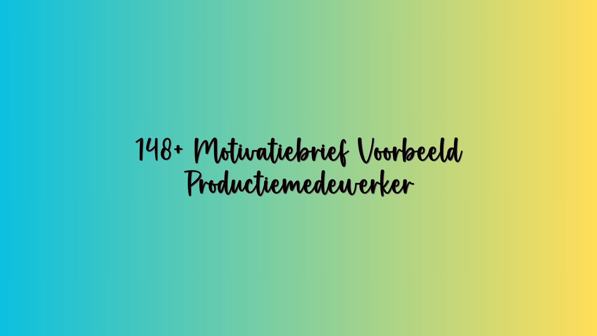 148+ Motivatiebrief Voorbeeld Productiemedewerker