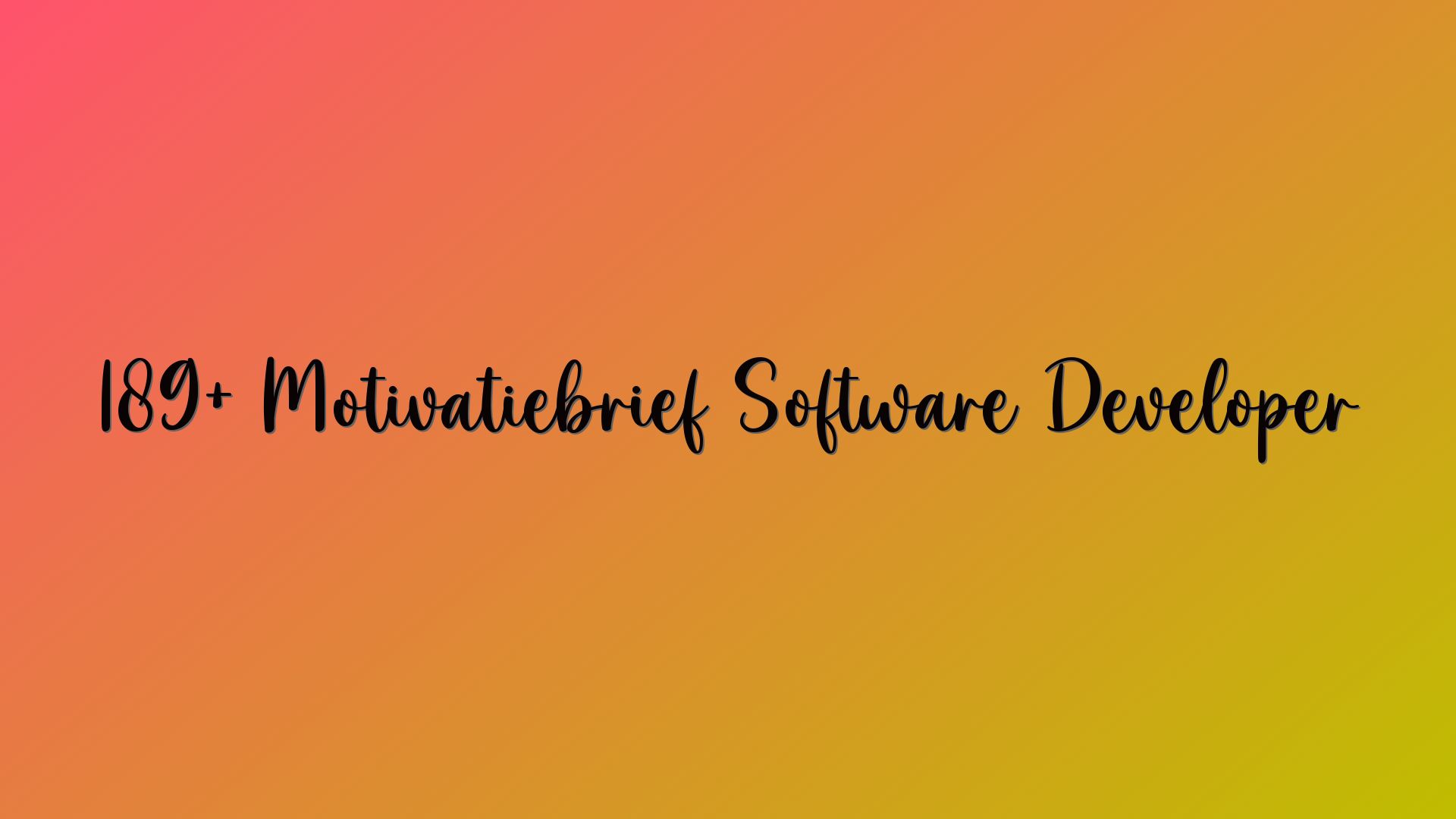 189+ Motivatiebrief Software Developer